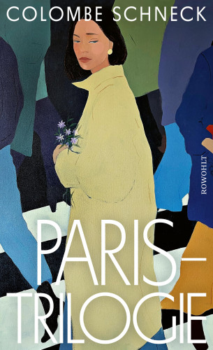 Colombe Schneck: Paris-Trilogie