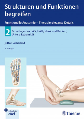 Jutta Hochschild: Strukturen und Funktionen begreifen - Funktionelle Anatomie