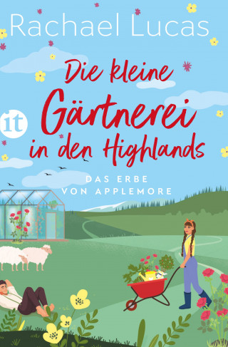 Rachael Lucas: Die kleine Gärtnerei in den Highlands