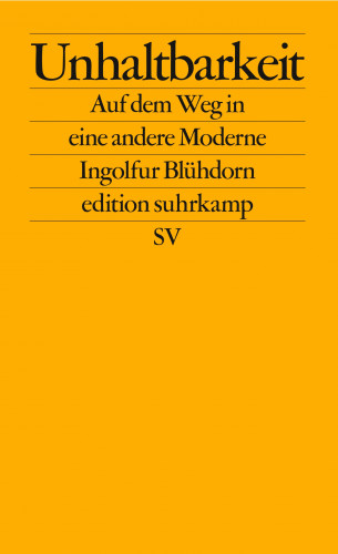 Ingolfur Blühdorn: Unhaltbarkeit