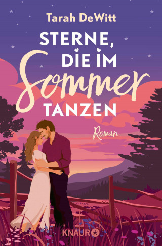 Tarah DeWitt: Sterne, die im Sommer tanzen
