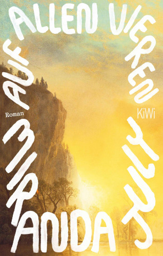 Miranda July: Auf allen vieren