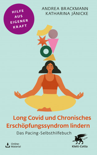 Andrea Brackmann, Katharina Jänicke: Long Covid und Chronisches Erschöpfungssyndrom lindern