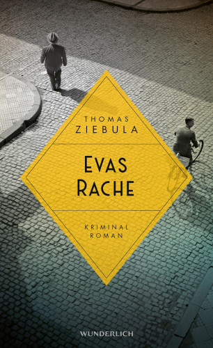 Thomas Ziebula: Evas Rache