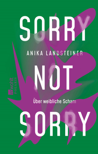 Anika Landsteiner: Sorry not sorry