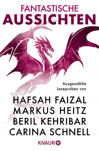 Markus Heitz, Beril Kehribar, Carina Schnell, Jessa Hastings, Hafsah Faizal: Fantastische Aussichten: Fantasy & Science Fiction bei Knaur #14