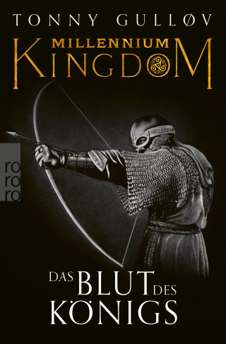 Tonny Gulløv: Millennium Kingdom: Das Blut des Königs