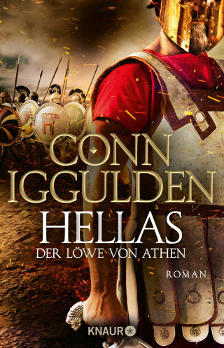 Conn Iggulden: Hellas. Der Löwe von Athen