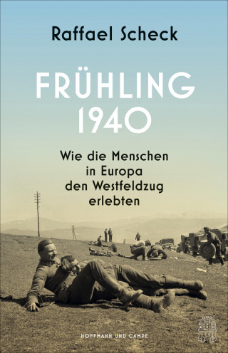 Raffael Scheck: Frühling 1940