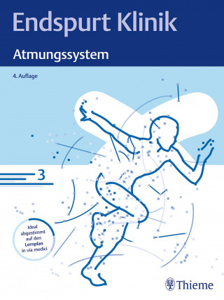 Endspurt Klinik: Endspurt Klinik: Atmungssystem