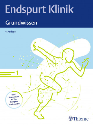 Endspurt Klinik: Endspurt Klinik: Grundwissen