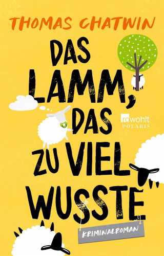 Thomas Chatwin: Das Lamm, das zu viel wusste