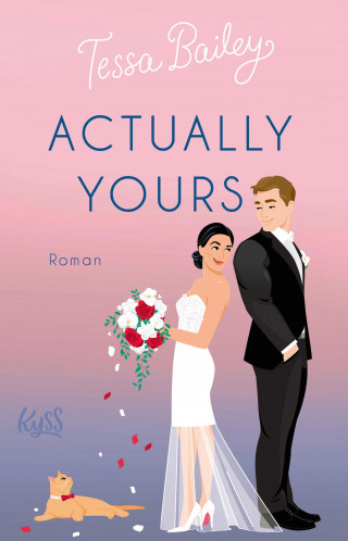 Tessa Bailey: Actually Yours