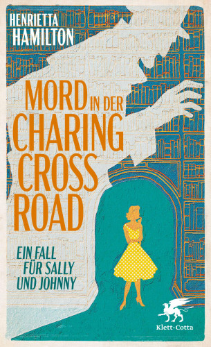 Henrietta Hamilton: Mord in der Charing Cross Road