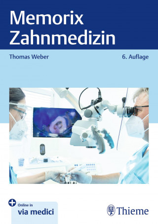 Thomas Weber: Memorix Zahnmedizin