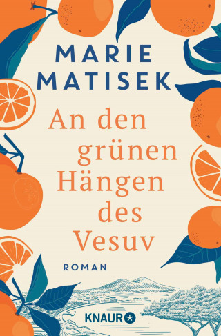 Marie Matisek: An den grünen Hängen des Vesuv