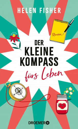 Helen Fisher: Der kleine Kompass fürs Leben