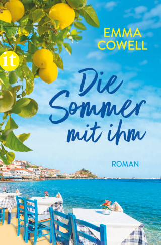 Emma Cowell: Die Sommer mit ihm