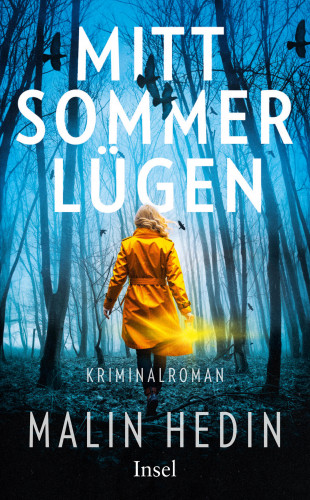 Malin Hedin: Mittsommerlügen