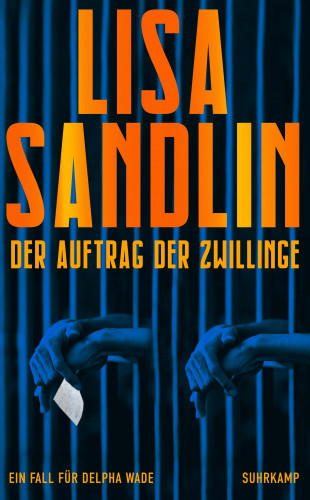 Lisa Sandlin: Der Auftrag der Zwillinge