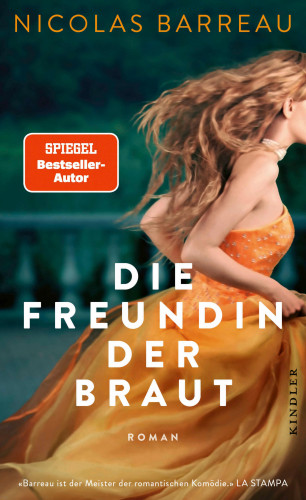 Nicolas Barreau: Die Freundin der Braut