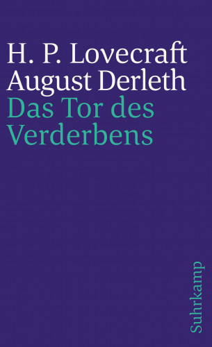 H. P. Lovecraft, August W. Derleth: Das Tor des Verderbens