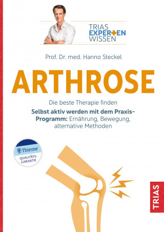 Hanno Steckel: Expertenwissen: Arthrose