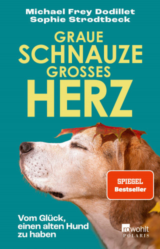 Michael Frey Dodillet, Sophie Strodtbeck: Graue Schnauze, großes Herz