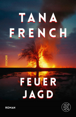Tana French: Feuerjagd