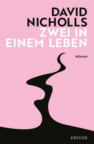 David Nicholls: Zwei in einem Leben