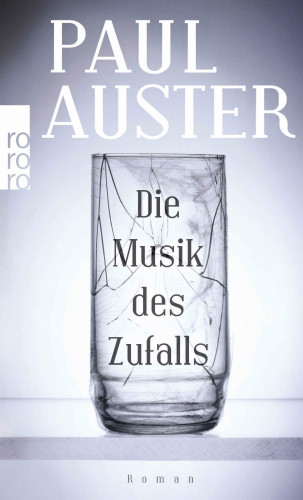 Paul Auster: Die Musik des Zufalls