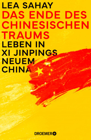 Lea Sahay: Das Ende des Chinesischen Traums