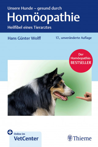 Hans Günter Wolff: Unsere Hunde - gesund durch Homöopathie
