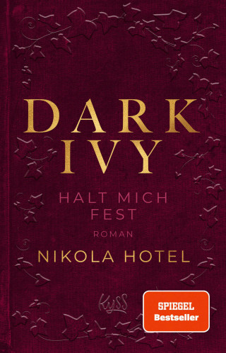 Nikola Hotel: Dark Ivy – Halt mich fest