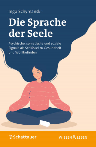 Ingo Schymanski: Die Sprache der Seele