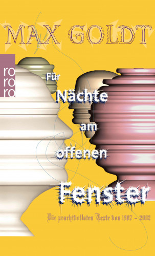 Max Goldt: Für Nächte am offenen Fenster