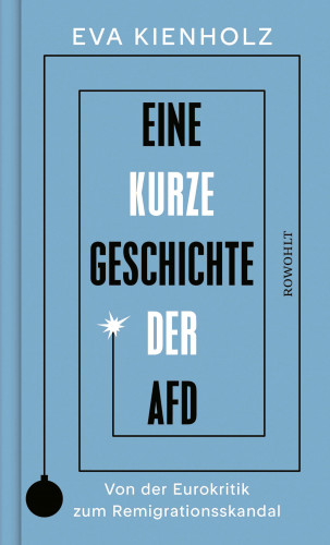 Eva Kienholz: Eine kurze Geschichte der AfD
