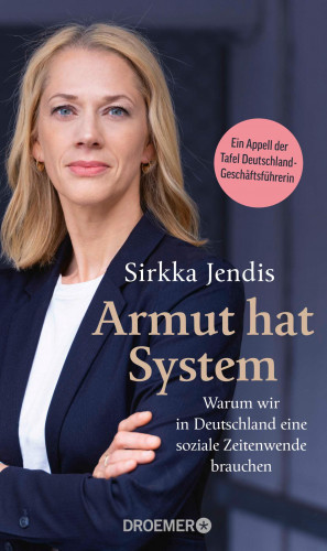 Sirkka Jendis: Armut hat System