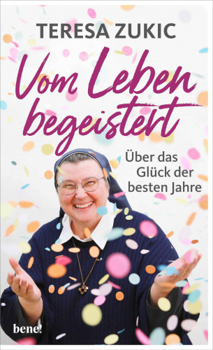 Teresa Zukic: Vom Leben begeistert