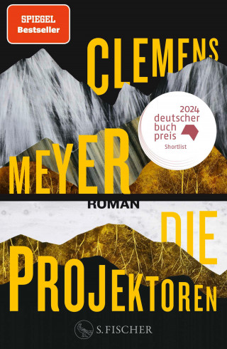 Clemens Meyer: Die Projektoren