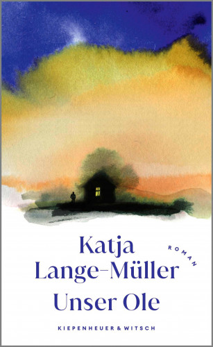 Katja Lange-Müller: Unser Ole