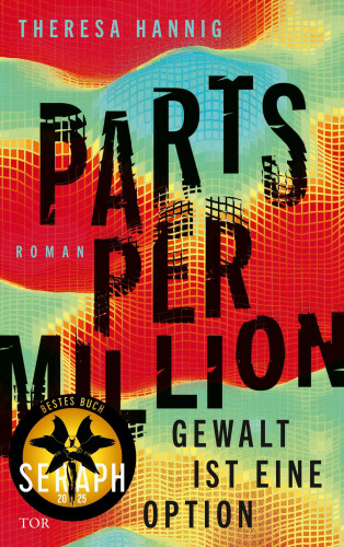 Theresa Hannig: Parts Per Million