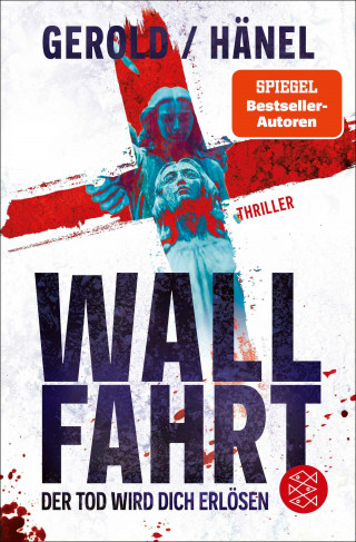 Ulrike Gerold, Wolfram Hänel: Wallfahrt - Der Tod wird dich erlösen