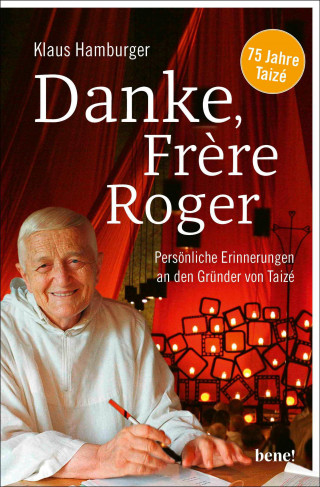 Klaus Hamburger: Danke, Frère Roger