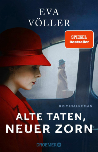 Eva Völler: Alte Taten, neuer Zorn