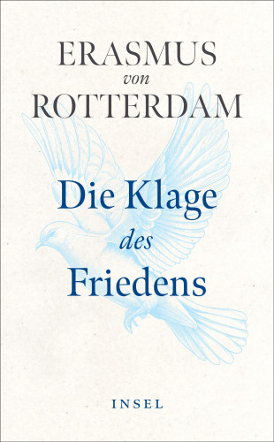 Erasmus von Rotterdam: Die Klage des Friedens