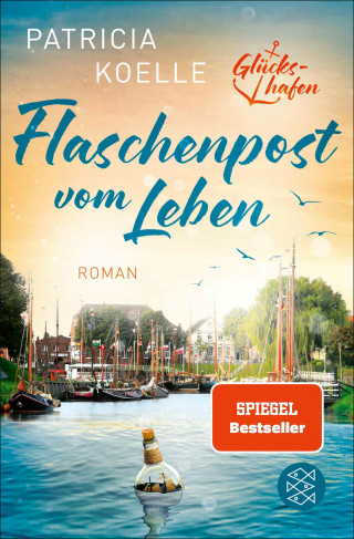 Patricia Koelle: Flaschenpost vom Leben
