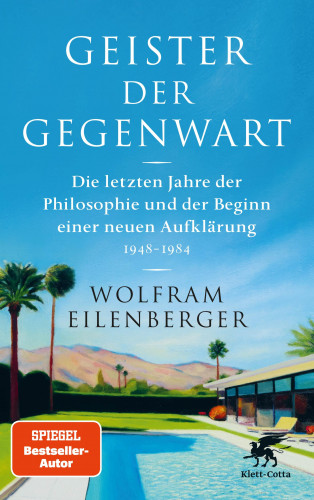 Wolfram Eilenberger: Geister der Gegenwart