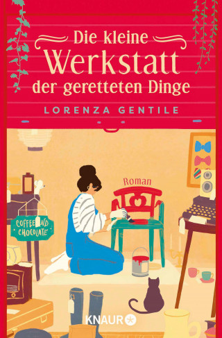 Lorenza Gentile: Die kleine Werkstatt der geretteten Dinge