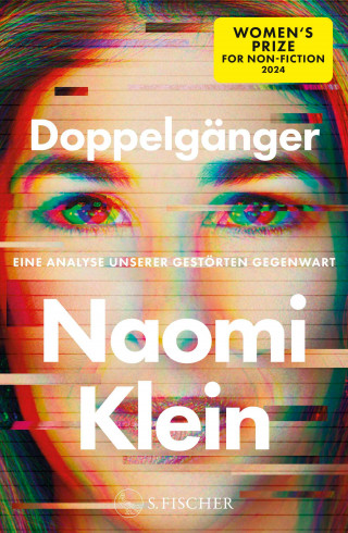 Naomi Klein: Doppelgänger – Eine Analyse unserer gestörten Gegenwart
